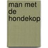 Man met de hondekop