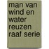 Man van wind en water reuzen raaf serie