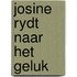 Josine rydt naar het geluk