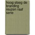 Hoog sloeg de branding reuzen raaf serie
