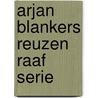 Arjan blankers reuzen raaf serie door Ernest Claes