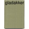 Gladakker door Irving Wallace