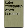Kater Constantijn wordt beroemd door W. Wippersberg