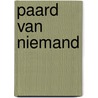 Paard van niemand by Webster