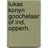 Lukas konyn goochelaar of ind. opperh.