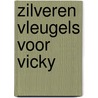 Zilveren vleugels voor vicky door Wells
