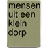 Mensen uit een klein dorp
