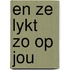 En ze lykt zo op jou