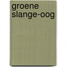 Groene slange-oog door Brunet