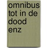 Omnibus tot in de dood enz door J. Visser Roosendaal