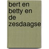 Bert en betty en de zesdaagse door Hildebrand