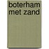 Boterham met zand