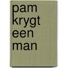 Pam krygt een man door Zee