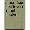 Amundsen een leven in het poolys door Water