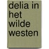 Delia in het wilde westen