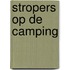 Stropers op de camping