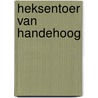 Heksentoer van handehoog door Eerenbeemt
