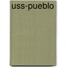 Uss-pueblo door Katherine Bucher