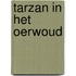 Tarzan in het oerwoud