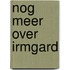 Nog meer over irmgard