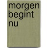 Morgen begint nu by Verschoor