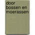 Door bossen en moerassen