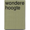 Wondere hoogte by Sara Seale