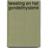 Tweeling en het gondelmysterie door Maarten De Vos