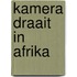 Kamera draait in afrika