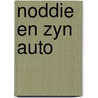 Noddie en zyn auto by Enid Blyton