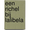 Een richel bij Lalibela by E. Klein
