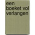 Een boeket vol verlangen