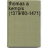 Thomas a Kempis (1379/80-1471)