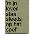 'Mijn leven staat steeds op het spel'