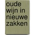 Oude wijn in nieuwe zakken