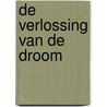 De verlossing van de droom door M. Grey