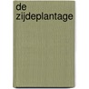 De zijdeplantage door Linda Chaikin