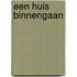 Een huis binnengaan