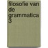 Filosofie van de grammatica 3