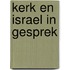 Kerk en israel in gesprek