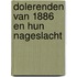 Dolerenden van 1886 en hun nageslacht