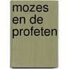 Mozes en de profeten door Ris
