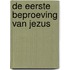 De eerste beproeving van Jezus