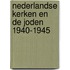 Nederlandse kerken en de joden 1940-1945