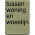 Tussen woning en woestijn