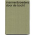 Mannenbroeders door de bocht