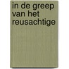 In de greep van het reusachtige by Rynsdorp