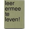 Leer ermee te leven! door W.H. Velema