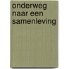 Onderweg naar een samenleving door Verkuyl