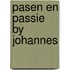 Pasen en passie by johannes
